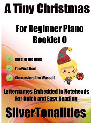 cover image of A Tiny Christmas for Beginner Piano Booklet O